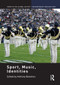 Sport, Music, Identities - 9781032928906 by Anthony Bateman, 9781032928906