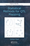 Statistical Methods for QTL Mapping by Zehua Chen, 9781032922683