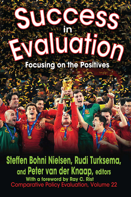 Success in Evaluation (Focusing on the Positives) by Steffen Bohni Nielsen, Rudi Turksema, Peter van der Knapp, 9781032924601