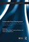 Sustainable Rural Development (Sustainable livelihoods and the Community Capitals Framework) by Mary Emery, Isabel Gutierrez-Montes, Edith Fernandez-Baca, 9781032930930