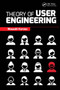 Theory of User Engineering by Masaaki Kurosu, 9781032930619