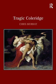 Tragic Coleridge by Chris Murray, 9781032928012