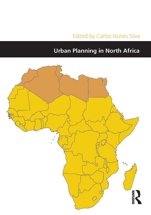 Urban Planning in North Africa by Carlos Nunes Silva, 9781032926780