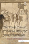 The Visual Culture of Violence After the French Revolution by Lela Graybill, 9781032927398