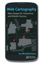Web Cartography (Map Design for Interactive and Mobile Devices) by Ian Muehlenhaus, 9781032924618