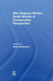 Why Regions Matter: Small Worlds in Comparative Perspective - 9781032930756 by Ailsa Henderson, 9781032930756