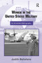 Women in the United States Military (An Annotated Bibliography) by Judith Bellafaire, 9781032929620