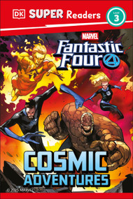DK Super Readers Level 3 Marvel Fantastic Four Cosmic Adventures by DK, 9780593960820