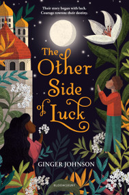 The Other Side of Luck by Ginger Johnson, 9781681196558