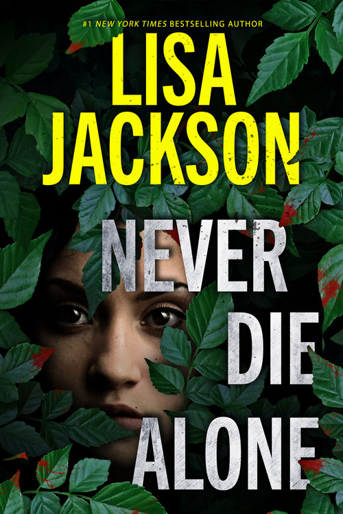 Never Die Alone - 9781496756251 by Lisa Jackson, 9781496756251