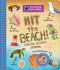 Outdoor Explorers: Hit the Beach by Katie Melrose, Cottage Door Press, 9798890191939