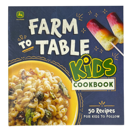 John Deere Farm to Table Kids Cookbook by Natalie  Briscoe, Cottage Door Press, 9798890190888