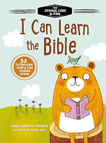 I Can Learn the Bible (The Joshua Code for Kids: 52 Devotions and Scriptures for Kids) by Holly Hawkins Shivers, 9780529108999