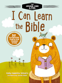 I Can Learn the Bible (The Joshua Code for Kids: 52 Devotions and Scriptures for Kids) by Holly Hawkins Shivers, 9780529108999