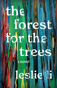 The Forest for the Trees by Leslie Li, 9781625571519