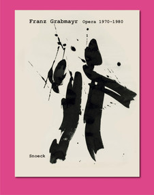 Franz Grabmayr. Opera 1970-1980 (Cat. Vienna State Opera) by Franz Grabmayr, Robert Fleck, 9783864424489