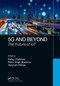 5G and Beyond (The Future of IoT) by Parag Chatterjee, Robin Singh Bhadoria, Yadunath Pathak, 9780367493363