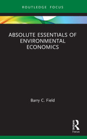 Absolute Essentials of Environmental Economics - 9781032122489 by Barry C. Field, 9781032122489