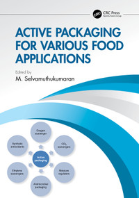 Active Packaging for Various Food Applications by M. Selvamuthukumaran, 9780367675141