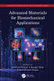 Advanced Materials for Biomechanical Applications by Ashwani Kumar, Mangey Ram, Yogesh Kumar Singla, 9781032261515