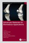 Advanced Materials for Biomedical Applications by Ashwani Kumar, Yatika Gori, Avinash Kumar, Chandan Swaroop Meena, Nitesh Dutt, 9781032356075