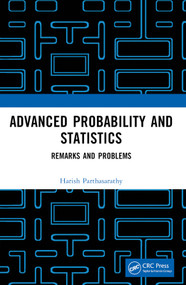 Advanced Probability and Statistics (Remarks and Problems) by Harish Parthasarathy, 9781032405162