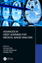 Advances in Deep Learning for Medical Image Analysis by Archana Mire, Vinayak Elangovan, Shailaja Patil, 9781032137193