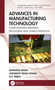 Advances in Manufacturing Technology (Computational Materials Processing and Characterization) by Rupinder Singh, Sukhdeep Singh Dhami, B. S. Pabla, 9781032067490