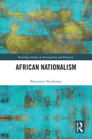 African Nationalism by Benyamin Neuberger, Merav Datan, 9781032345642