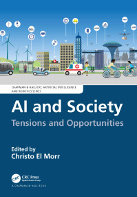 AI and Society (Tensions and Opportunities) by Christo El Morr, 9781032198705