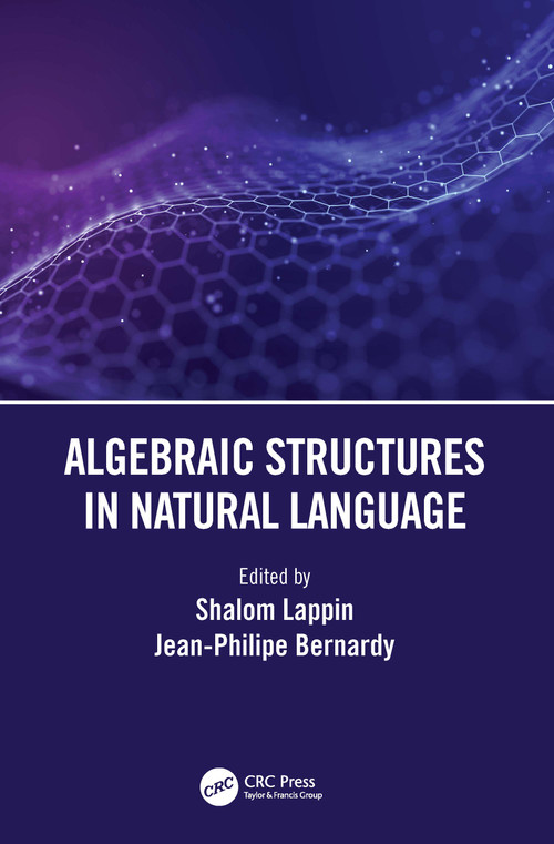 Algebraic Structures in Natural Language - 9781032071046 by Shalom Lappin, Jean-Philippe Bernardy, 9781032071046