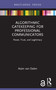 Algorithmic Gatekeeping for Professional Communicators (Power, Trust, and Legitimacy) - 9781032450728 by Arjen van Dalen, 9781032450728