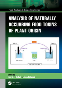 Analysis of Naturally Occurring Food Toxins of Plant Origin by Leo M.L. Nollet, Javed Ahmad, 9781032119304