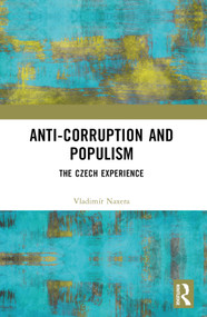 Anti-Corruption and Populism (The Czech Experience) by Vladimír Naxera, 9781032282695