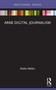 Arab Digital Journalism - 9781032111988 by Noha Mellor, 9781032111988