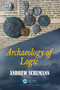 Archaeology of Logic by Andrew Schumann, 9781032327372