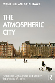 The Atmospheric City by Mikkel Bille, Siri Schwabe, 9781032459011