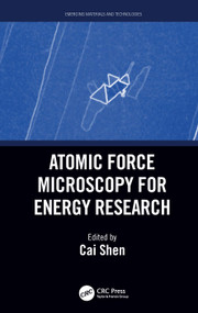Atomic Force Microscopy for Energy Research by Cai Shen, 9781032004112