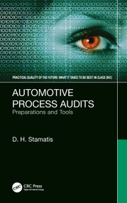 Automotive Process Audits (Preparations and Tools) by D. H. Stamatis, 9780367759414