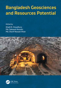 Bangladesh Geosciences and Resources Potential by Khalil R. Chowdhury, Md. Sakawat Hossain, Md. Sharif Hossain Khan, 9780367531881