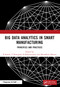 Big Data Analytics in Smart Manufacturing (Principles and Practices) by P Suresh, T Poongodi, B Balamurugan, Meenakshi Sharma, 9781032065533