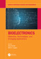 Bioelectronics (Materials, Technologies, and Emerging Applications) by Anuj Kumar, Ram K. Gupta, 9781032203423