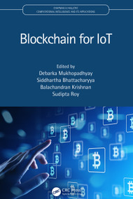Blockchain for IoT by Debarka Mukhopadhyay, Siddhartha Bhattacharyya, Balachandran Krishnan, Sudipta Roy, 9781032036243