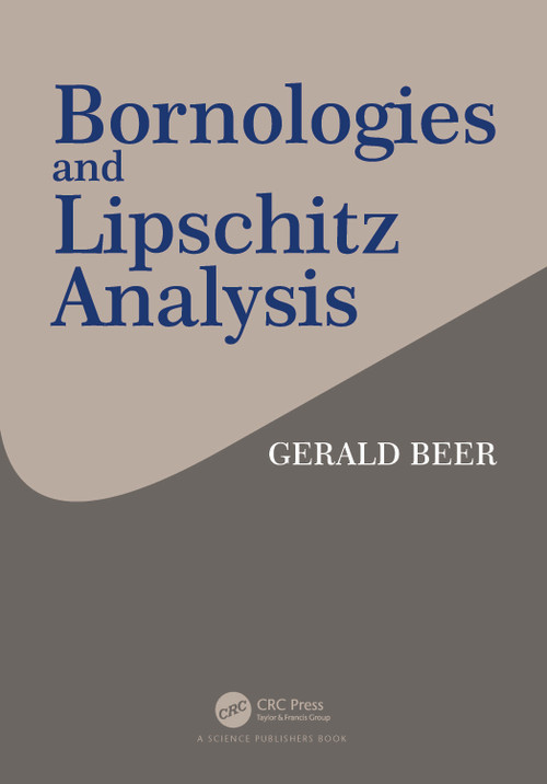 Bornologies and Lipschitz Analysis by Gerald Beer, 9780367498214