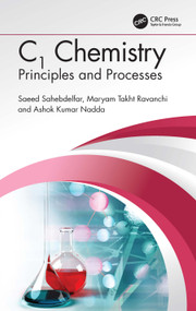 C1 Chemistry (Principles and Processes) by Saeed Sahebdelfar, Maryam Takht Ravanchi, Ashok Kumar Nadda, 9781032245638