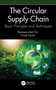 The Circular Supply Chain (Basic Principles and Techniques) by Ifeyinwa Juliet Orji, Frank Ojadi, 9781032171562