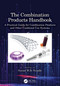 The Combination Products Handbook (A Practical Guide for Combination Products and Other Combined Use Systems) by Susan Neadle, 9781032291635