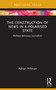 The Construction of News in a Polarised State (Maltese Advocacy Journalism) - 9781032219950 by Adrian Hillman, 9781032219950