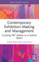 Contemporary Exhibition-Making and Management (Curating IMT Gallery as a Hybrid Space) - 9781032055282 by Mark Rohtmaa-Jackson, 9781032055282