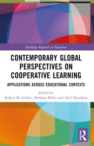 Contemporary Global Perspectives on Cooperative Learning (Applications Across Educational Contexts) by Robyn M. Gillies, Barbara Millis, Neil Davidson, 9781032213965